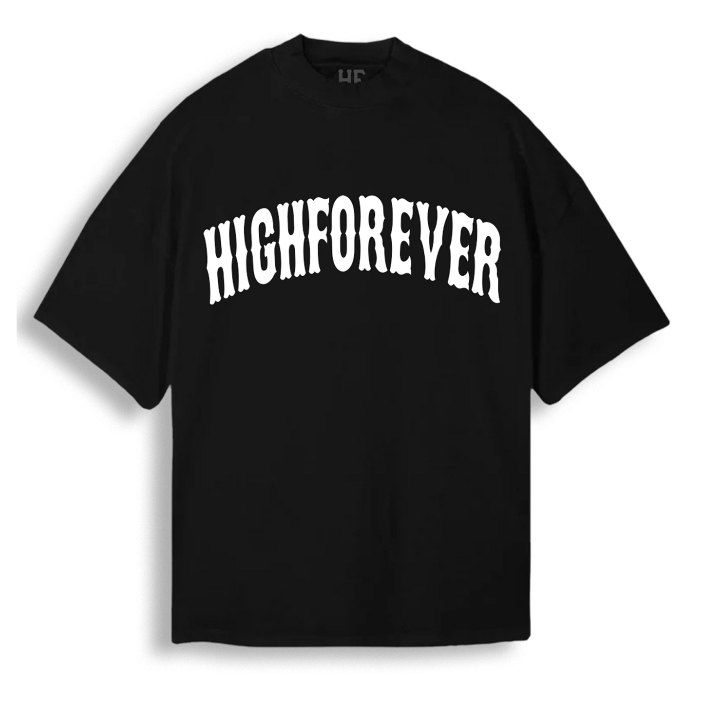 "HIGHFOREVER" Arch Tee